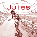 Petites marées (Les): Jules [ancienne édition]